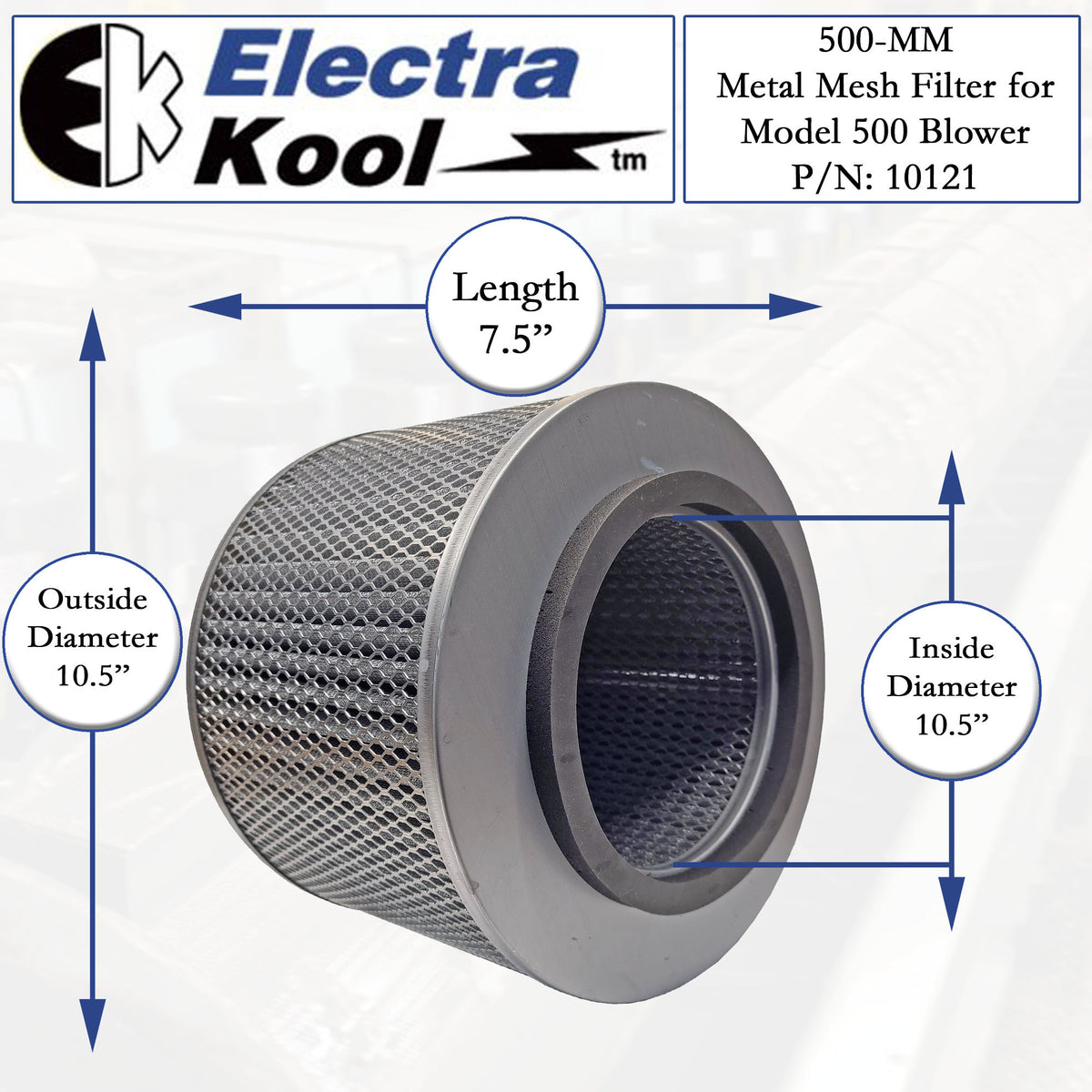 Electra-Kool Model 500 metal mesh replacement filter